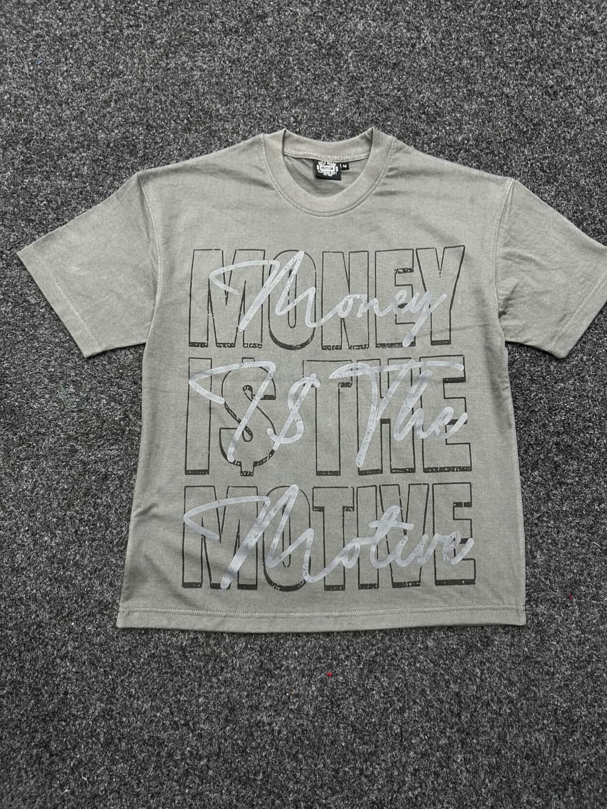 Grey “MONEY IS THE MOTIVE” Tee